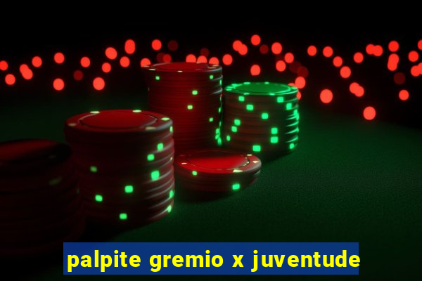 palpite gremio x juventude